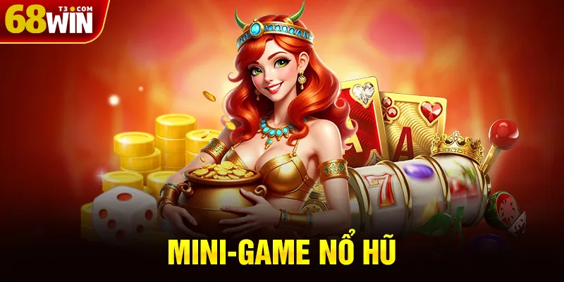 Mini-Game Nổ Hũ