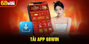 Tải App 68WIN - Hướng Dẫn Tải App Nhà Cái Nhanh Chóng