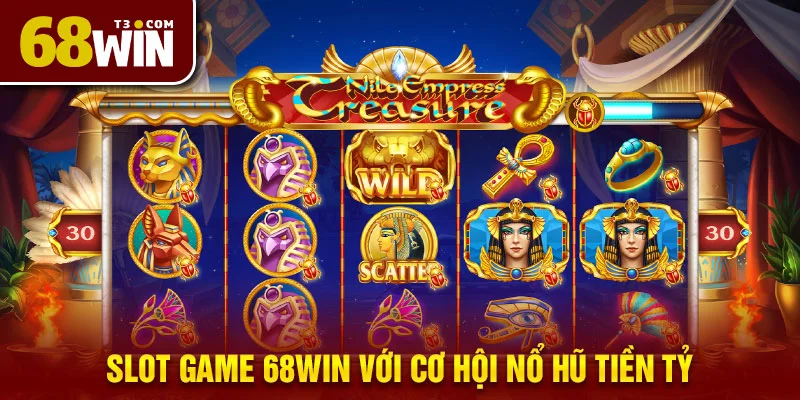 Nổ hũ thắng lớn tại 68win