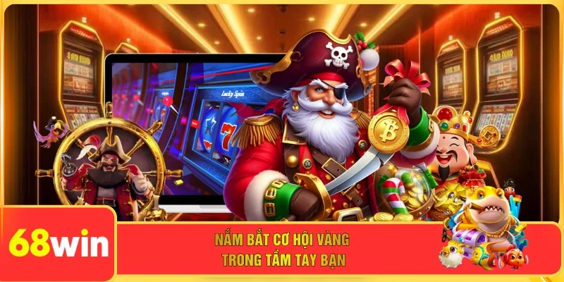 Nắm bắt cơ hội vàng trong tầm tay bạn